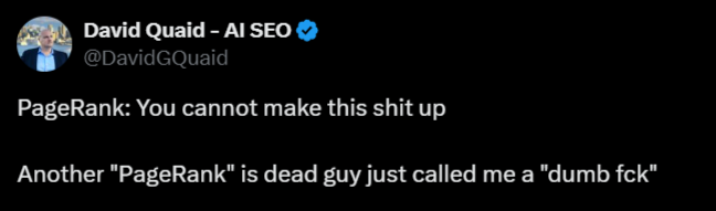 David Quaid (Primary Position) is a PageRank guy. Like me.