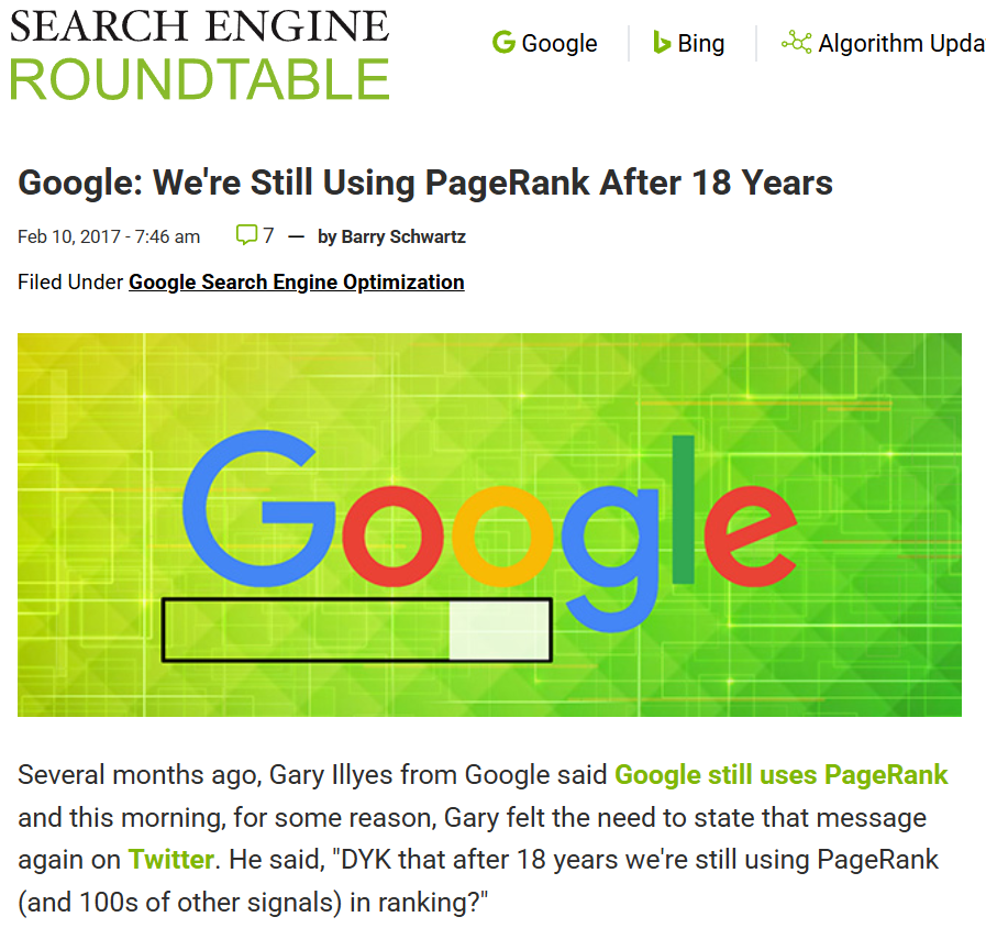 Gary Illyes from Google said "DYK that after 18 years we're still using PageRank (and 100s of other signals) in ranking?" - Via Barry Schwartz 2018